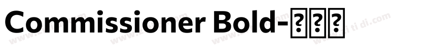 Commissioner Bold字体转换 Commissioner Bold字体转换